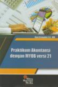 Image of Praktikum Akuntansi dengan Myob Versi 21