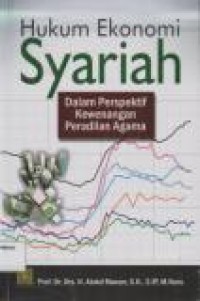Image of Hukum Ekonomi Syariah: Dalam Perspektif Kewenangan Peradilan Agama