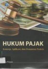 Image of Hukum Pajak Konsep, Aplikasi & Penuntun Praktis
