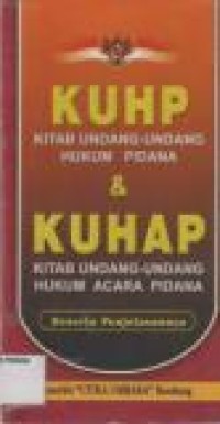 Image of KUHP (Kitab Undang-undang Hukum Pidana) & KUHAP (kitab Undang-undang Hukum Acara Pidana): Beserta Penjelasannya