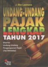 Image of Undang-Undang Pajak Lengkap Tahun 2017: Disertai Undang-Undang Pengampunan Pajak (Tax Amnesty)